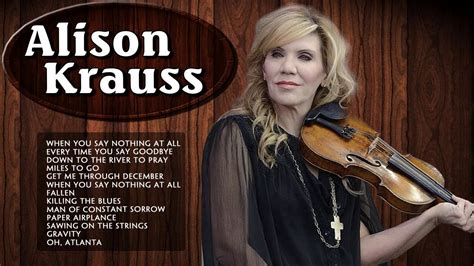 Alison Maria Krauss (born July 23, 1971) is an American bluegrass-country singer-songwriter and musician. . Alison kraus youtube